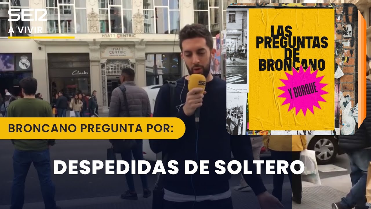 Las preguntas de Broncano | Despedidas de soltero muy locas