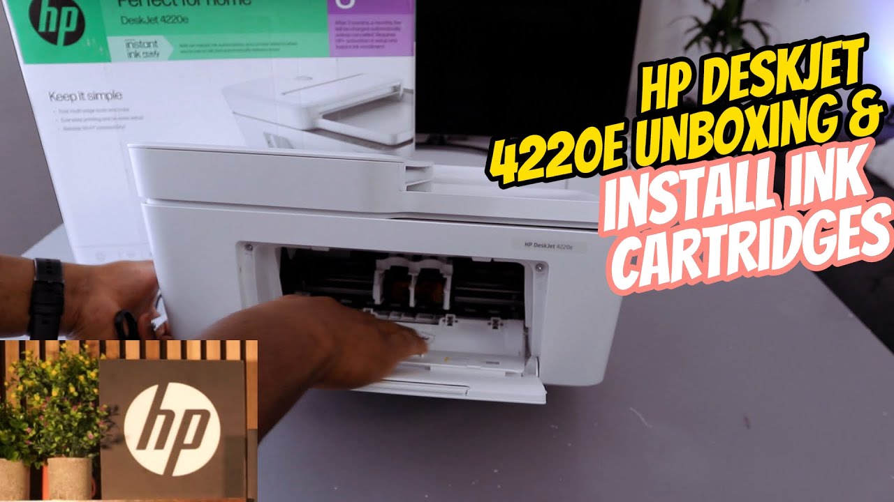 HP DESKJET 4220e Unboxing and Ink Cartridges Setup Review