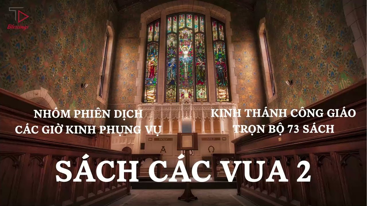 [12/73] SÁCH CÁC VUA 2 | KINH THÁNH CÔNG GIÁO TRỌN BỘ | PODCAST KINH THÁNH | CÁC GIỜ KINH PHỤNG VỤ
