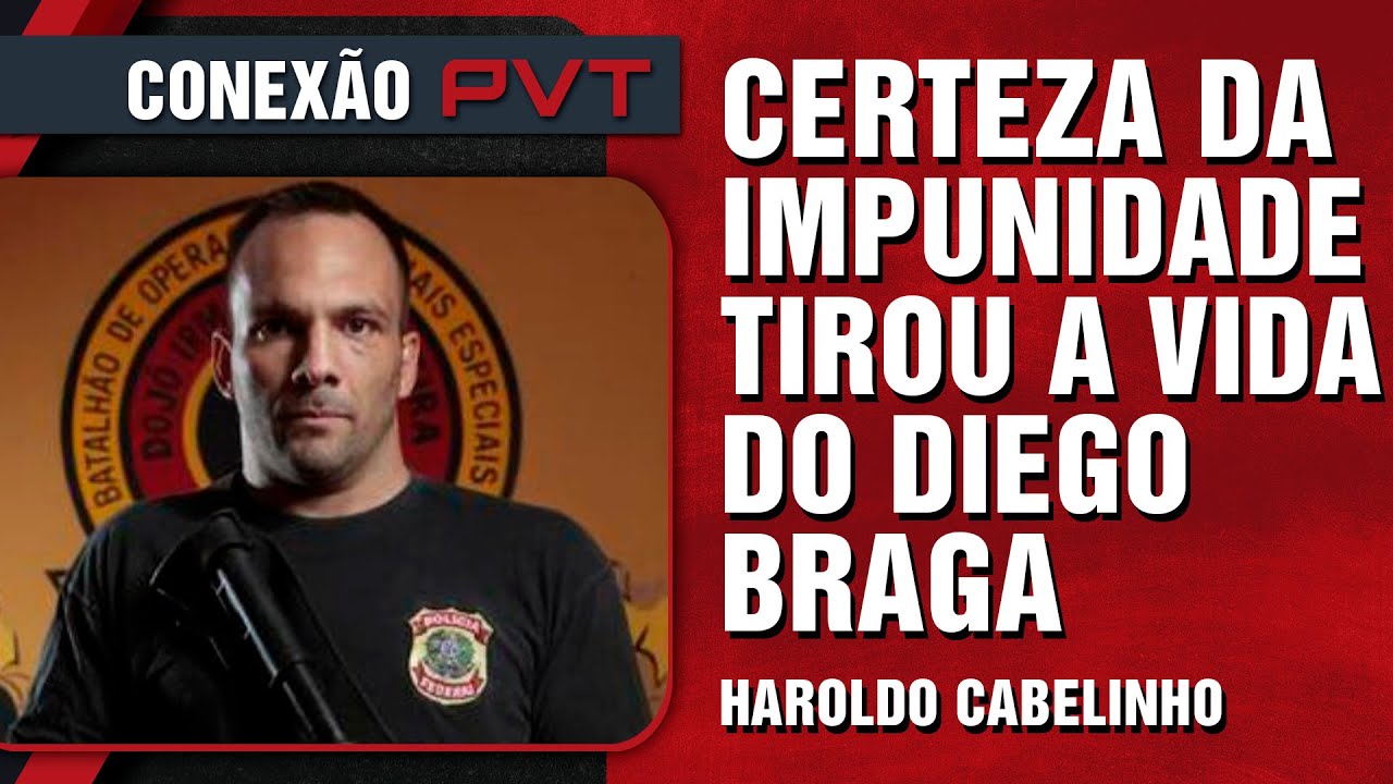 DIEGO BRAGA: HAROLDO CABELINHO BUNN, ESPECIALISTA EM CIÊNCIAS POLICIAIS, COMENTA O CASO