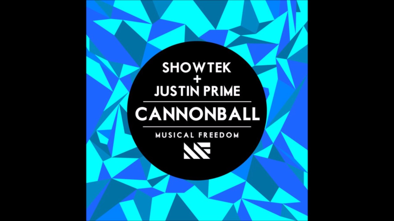 Showtek & Justin Prime - Cannonball (Original Mix)