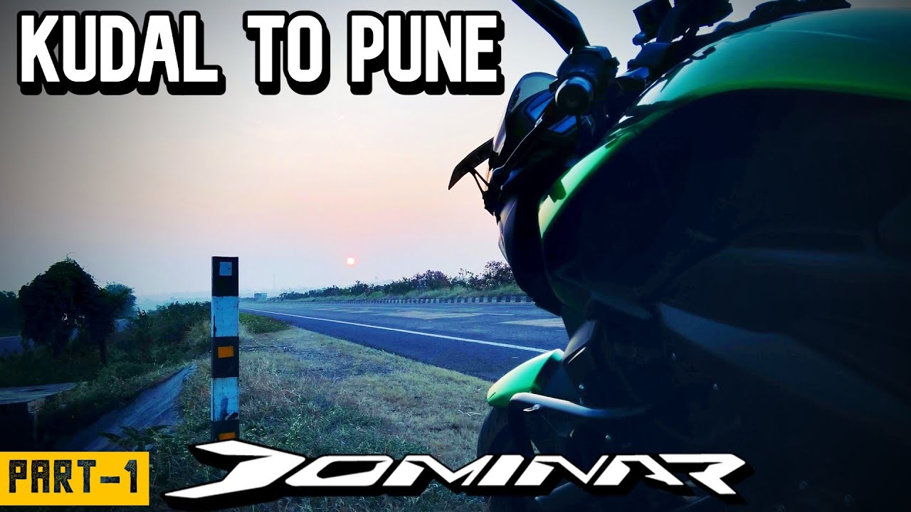 Kudal To Pune Bike Ride | Dominar 400 UG | Part 1