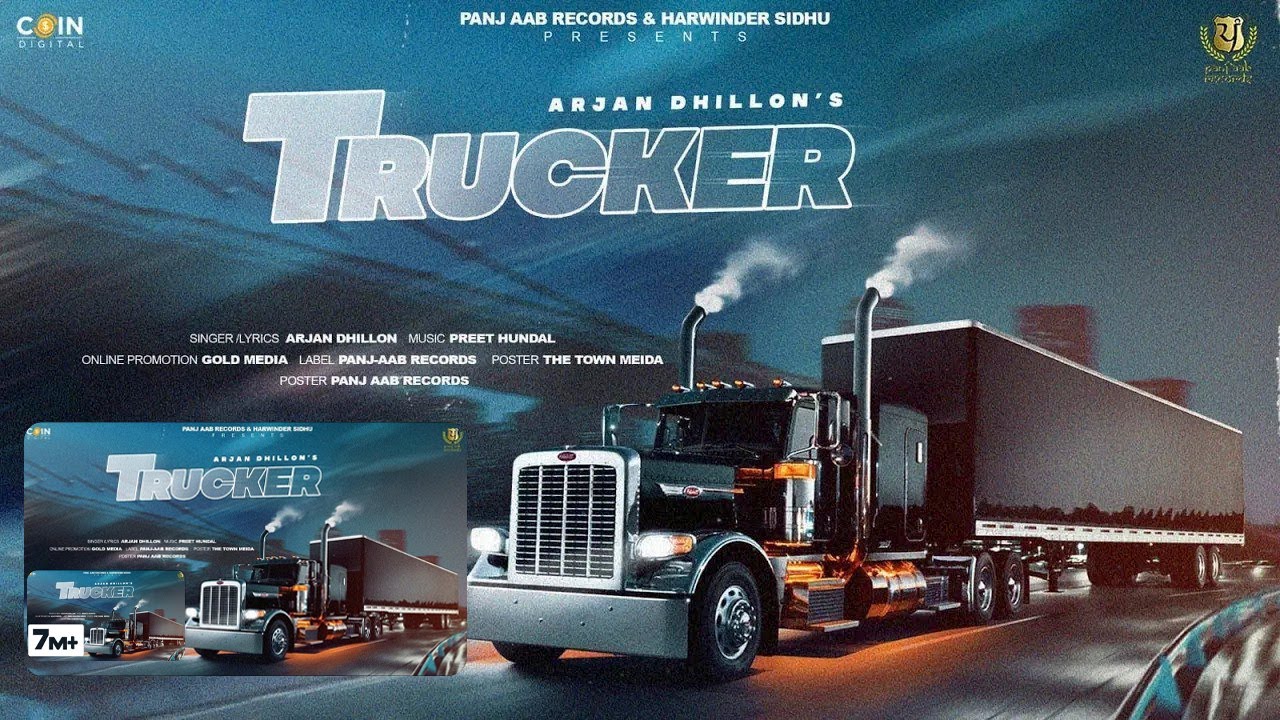 Trucker (Official Song) Arjan Dhillon | Preet Hundal | Latest Punjabi Song