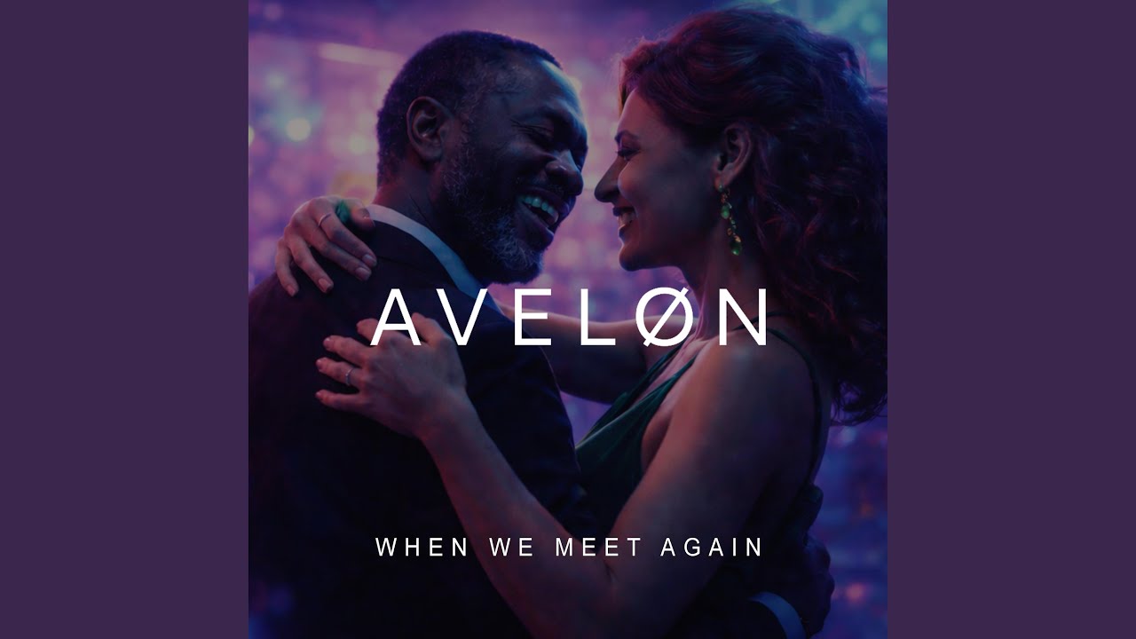 WHEN WE MEET AGAIN