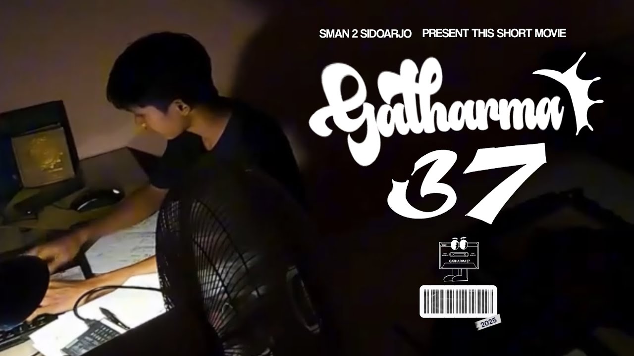 GATHARMA 37 | SMAN 2 SIDOARJO