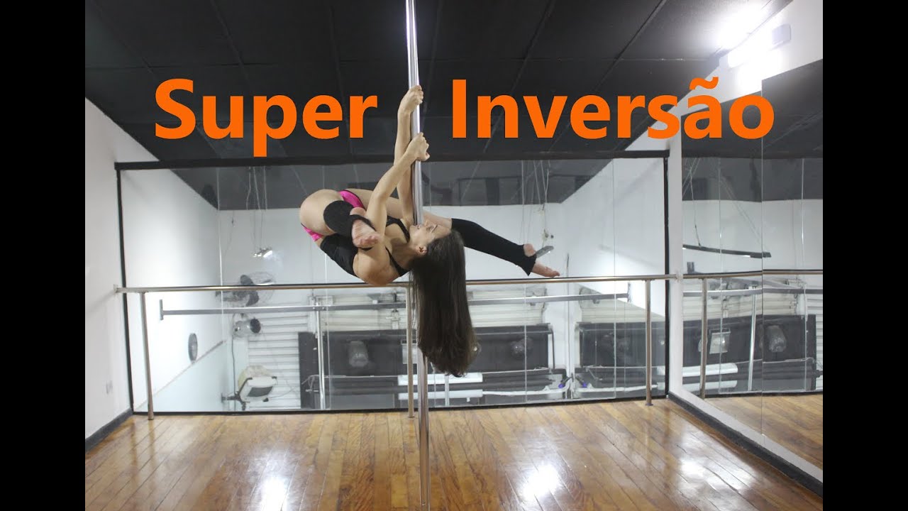 SUPER INVERSÃO - Tutorial de Pole Dance por Alessandra Rancan