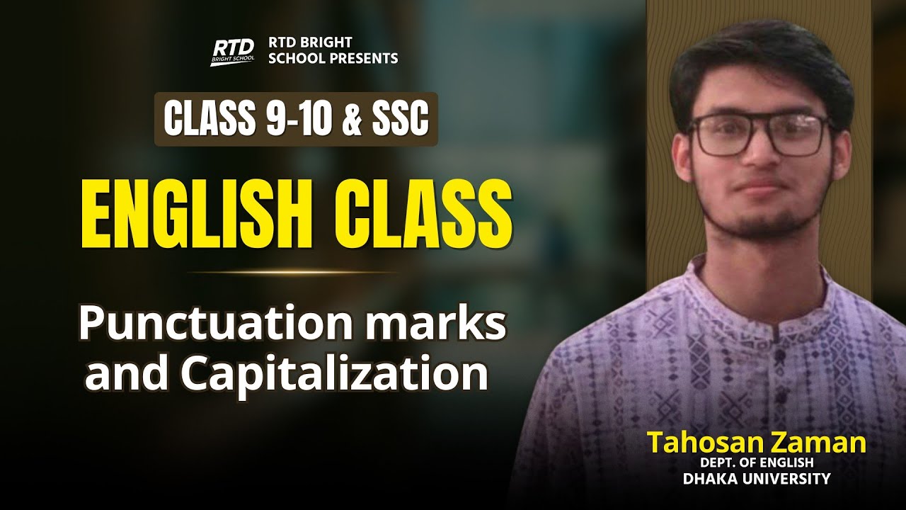 SSC English 2nd paper ll Punctuation marks and Capitalization ll Class 9-10 ll Tahosan Zaman (DU)