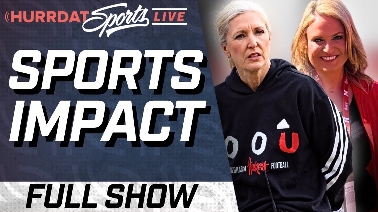 Impact of Women for Nebraska Football & Husker Athletics | Hurrdat Sports Live | Wed, Feb. 4, 2026