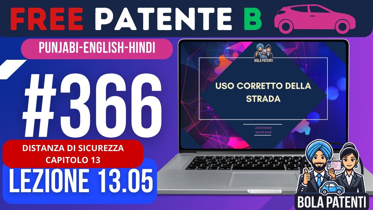 FREE PATENTE B IN PUNJABI | LESSON 13.05 | USO CORRETTO DELLA STRADA | BOLA PATENTI