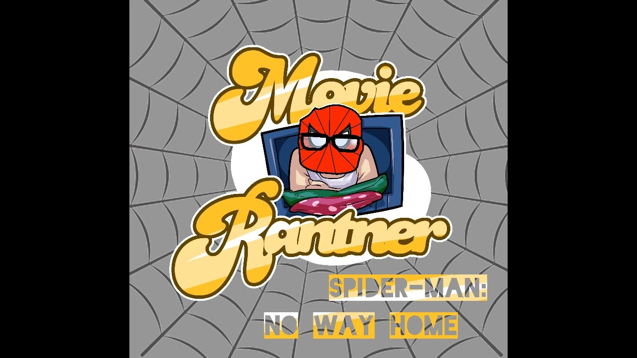 Früh Rantner: Spider-Man No Way Home Review | In-Deep-Geek-Talk | Movie Rantner Podcast