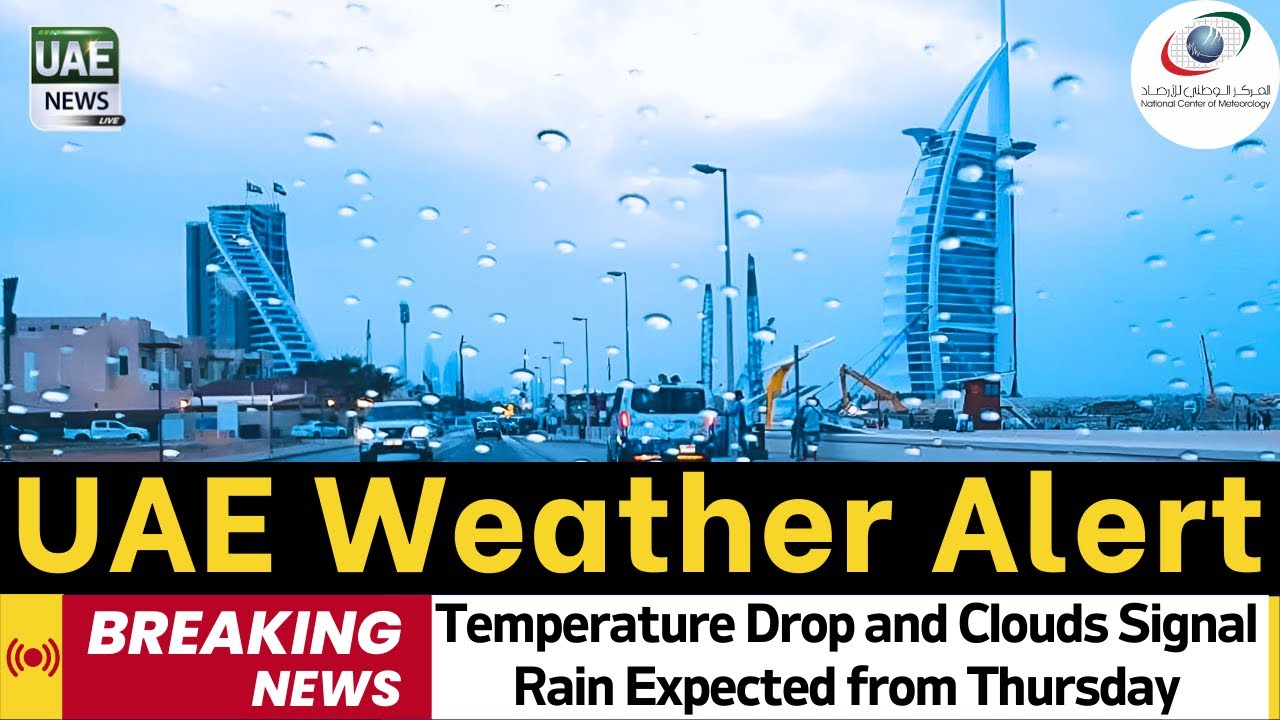 UAE Weather Alert | Rain Expected from Thursday as Cooler Weather Sets In Across the UAE |UAE Update