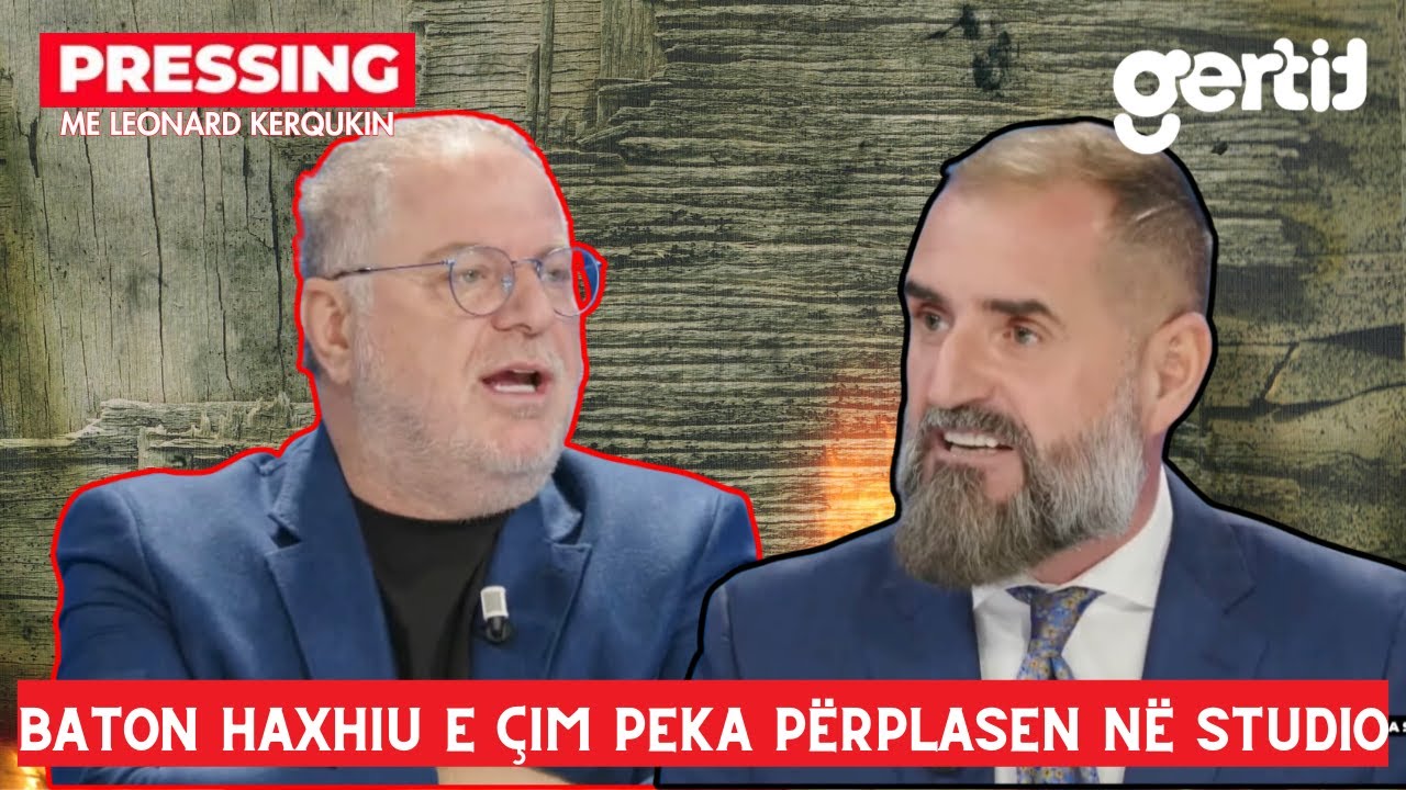Baton Haxhiu e Çim Peka përplasen në studio | Pressing