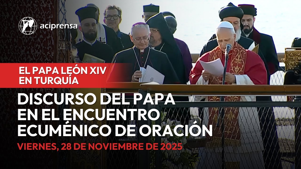 Discurso del Papa León XIV en el Encuentro Ecuménico de Oración | 28 de noviembre de 2025