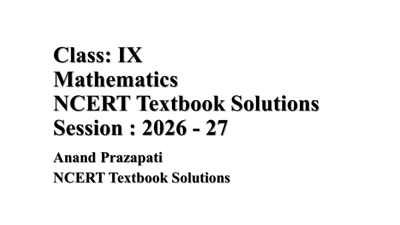 Class IX | Mathematics | Session 2026 - 27 |Number Systems  | NCERT Exercise 1.1