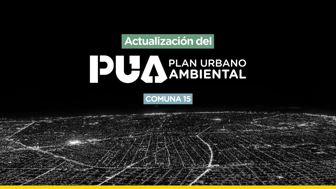 Plan Urbano Ambiental - Comuna 15