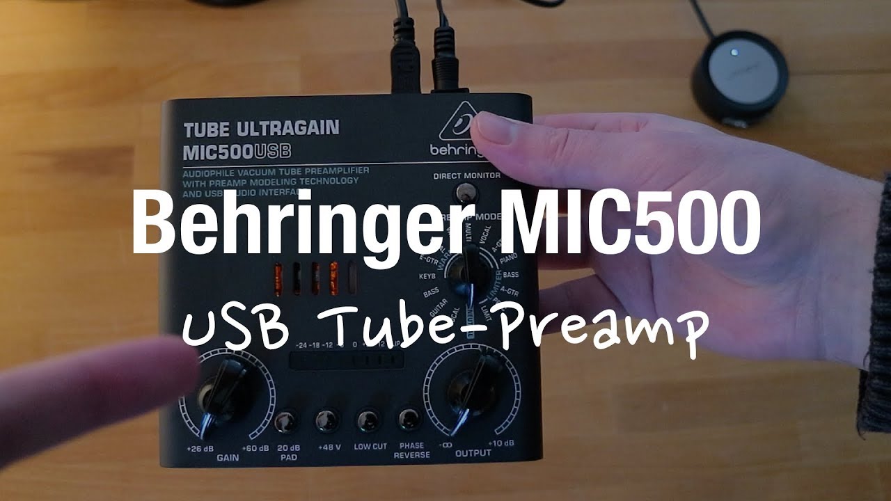 Behringer MIC500 Tube Ultragain - USB Audio Interface Tube Preamp Review