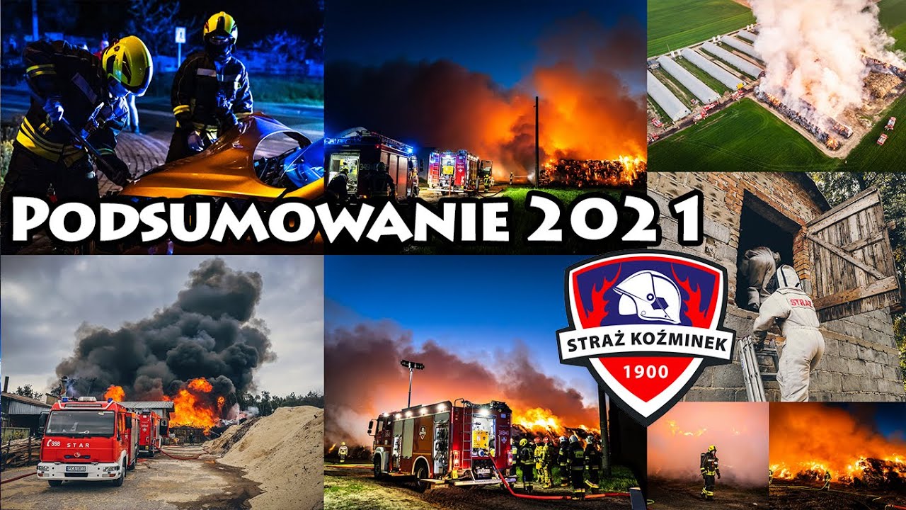 Podsumowanie 2021 🚒 Straż Koźminek