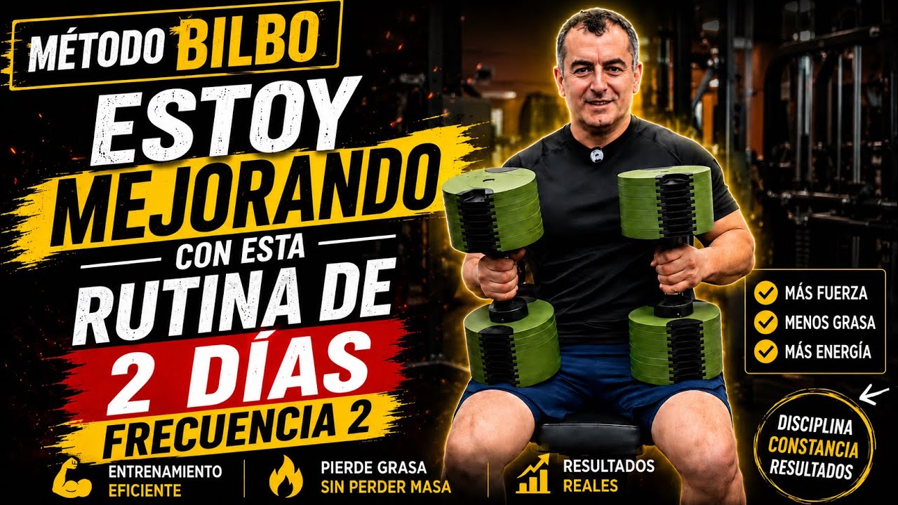 Estoy mejorando con esta rutina de entrenamiento de 4 d&iacute;as | M&eacute;todo Bilbo (Frecuencia 2)