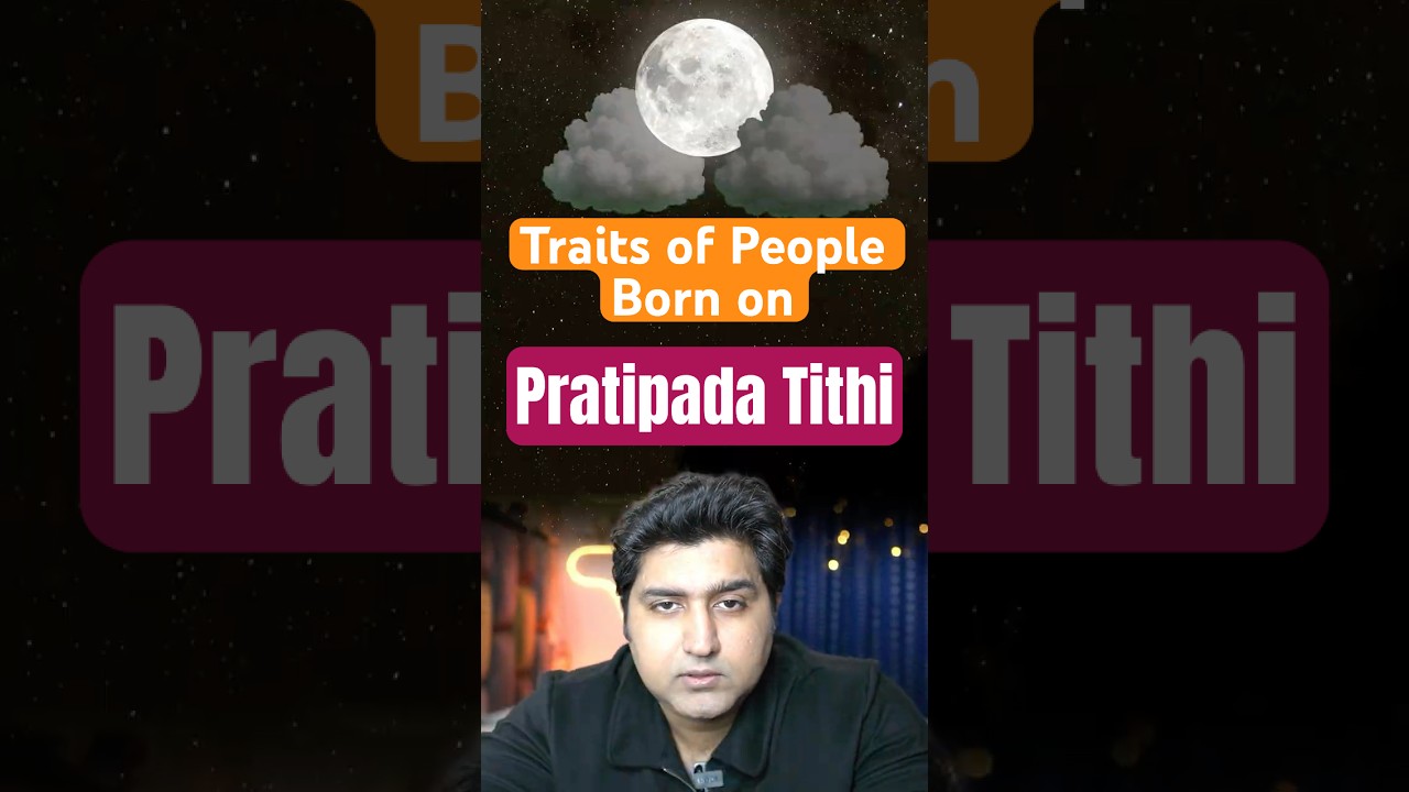 Traits of Pratipada Tithi People ✨ | Vedic Astrology Explained