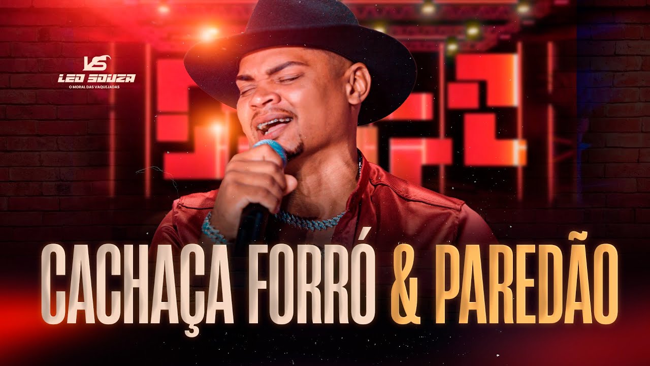 Cachaça Forró e Paredão - Léo Souza