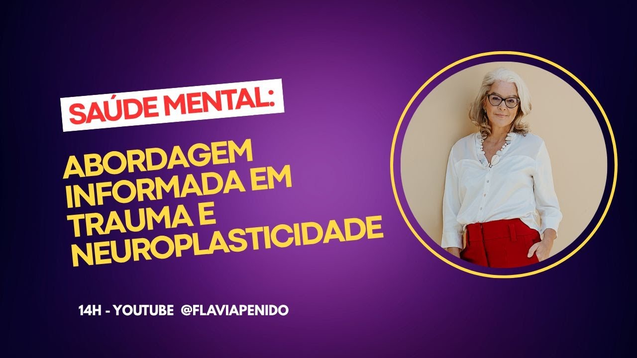 Tratar a saúde mental : abordagem transdiagnostica informada em trauma