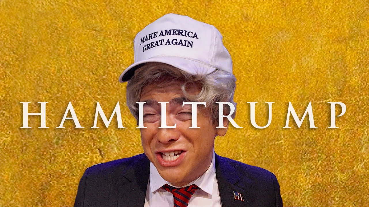 HAMILTRUMP (Hamilton Musical vs. Trump Parody)