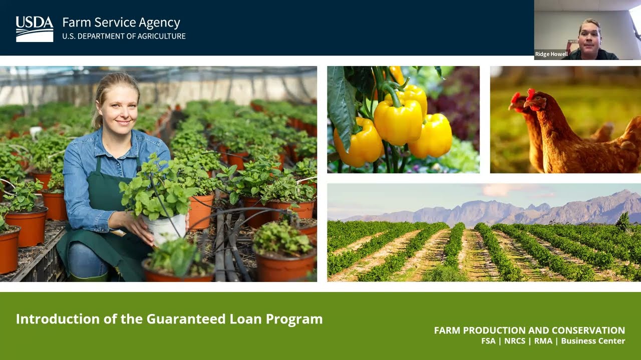 Introduction to the FSA Guaranteed Loan Program: A Vital resource for Family Farmers and Ranchers