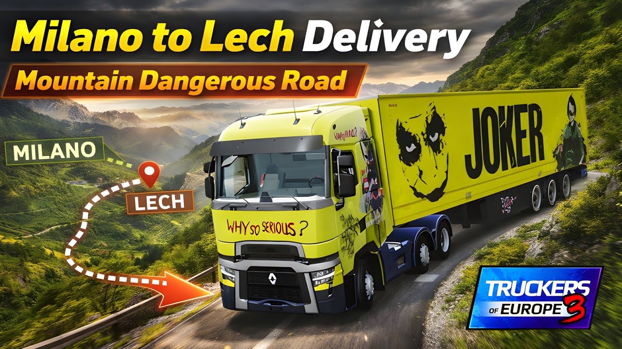 🚛 NEW 0.7.63 Update! Milano to Lech Delivery on Extreme Mountain Road | Truckers of Europe 3 🔥