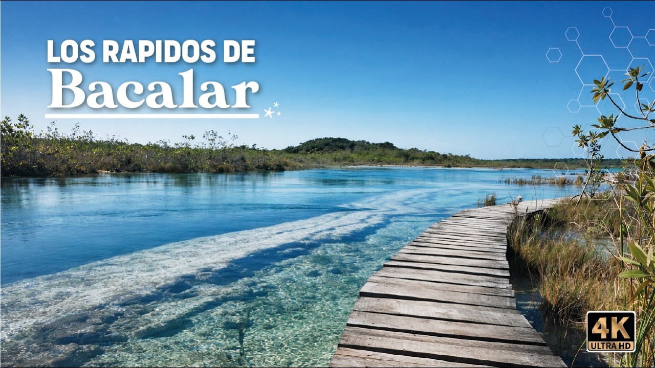 Amanecer y Los Rápidos de Bacalar 4K