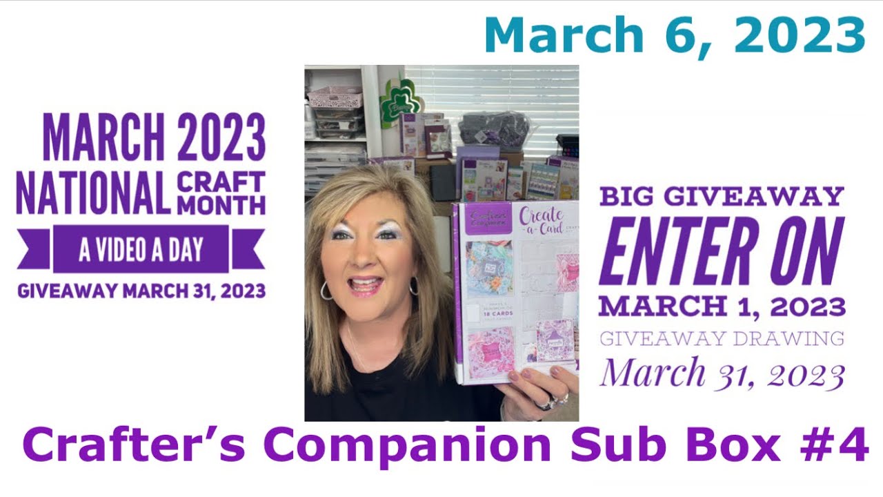 March 6, 2023 National Craft Month | Crafter&rsquo;s Companion Sub Box #4