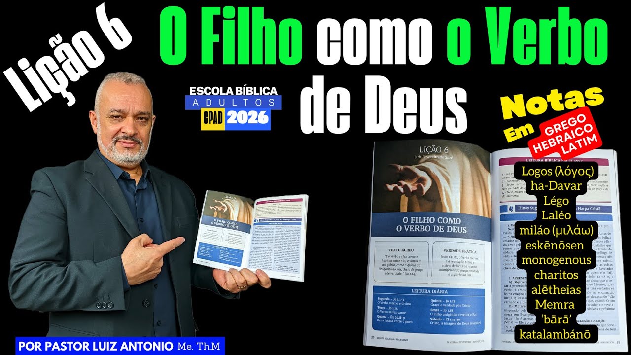 #Lição 6: O Filho como o Verbo de Deus - #ebd  adultos - 1 #trimestre  2026