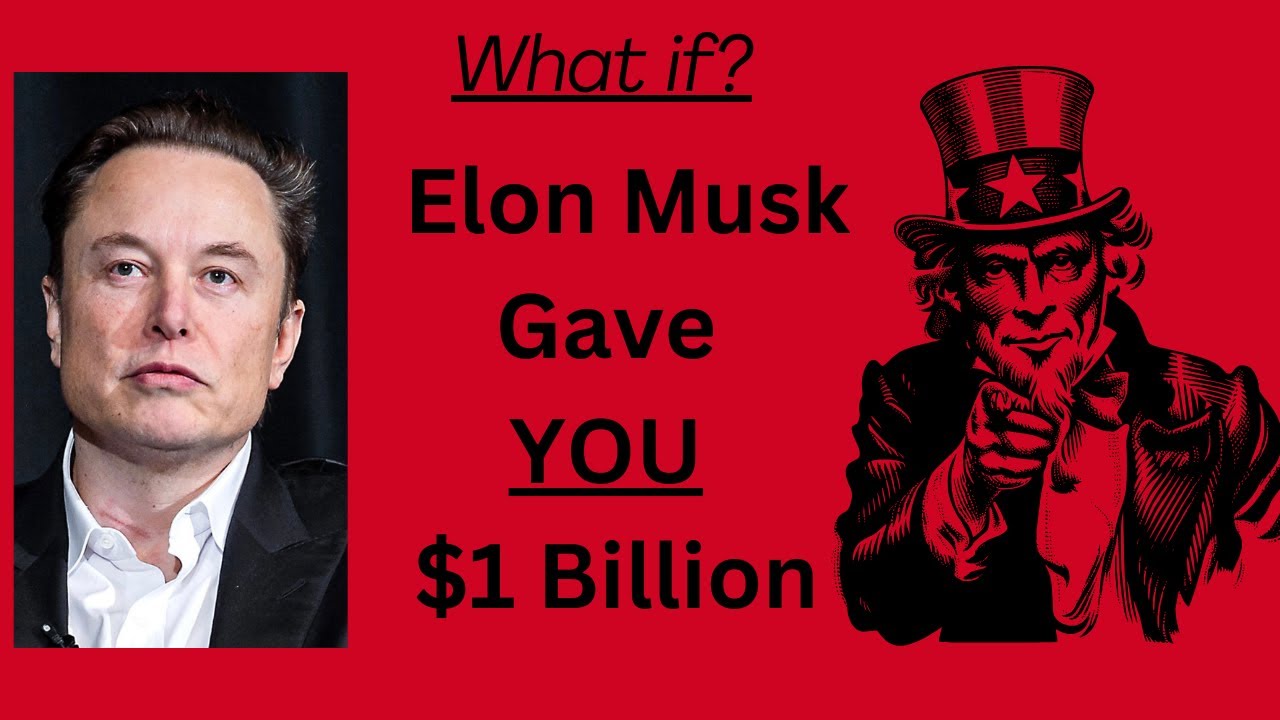 What if Elon Musk Gave You $1 Billion? A Tax Breakdown