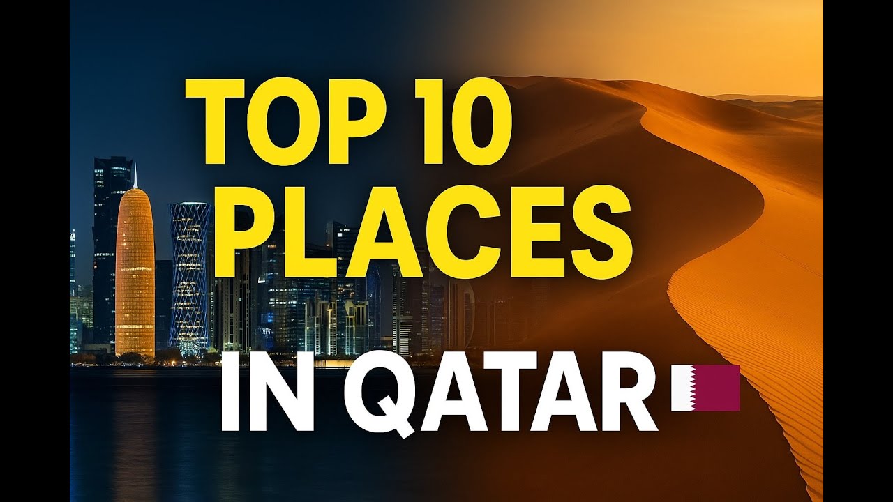 Top 10 Places to Visit in Qatar 🇶🇦 | Ultimate Qatar Travel Guide