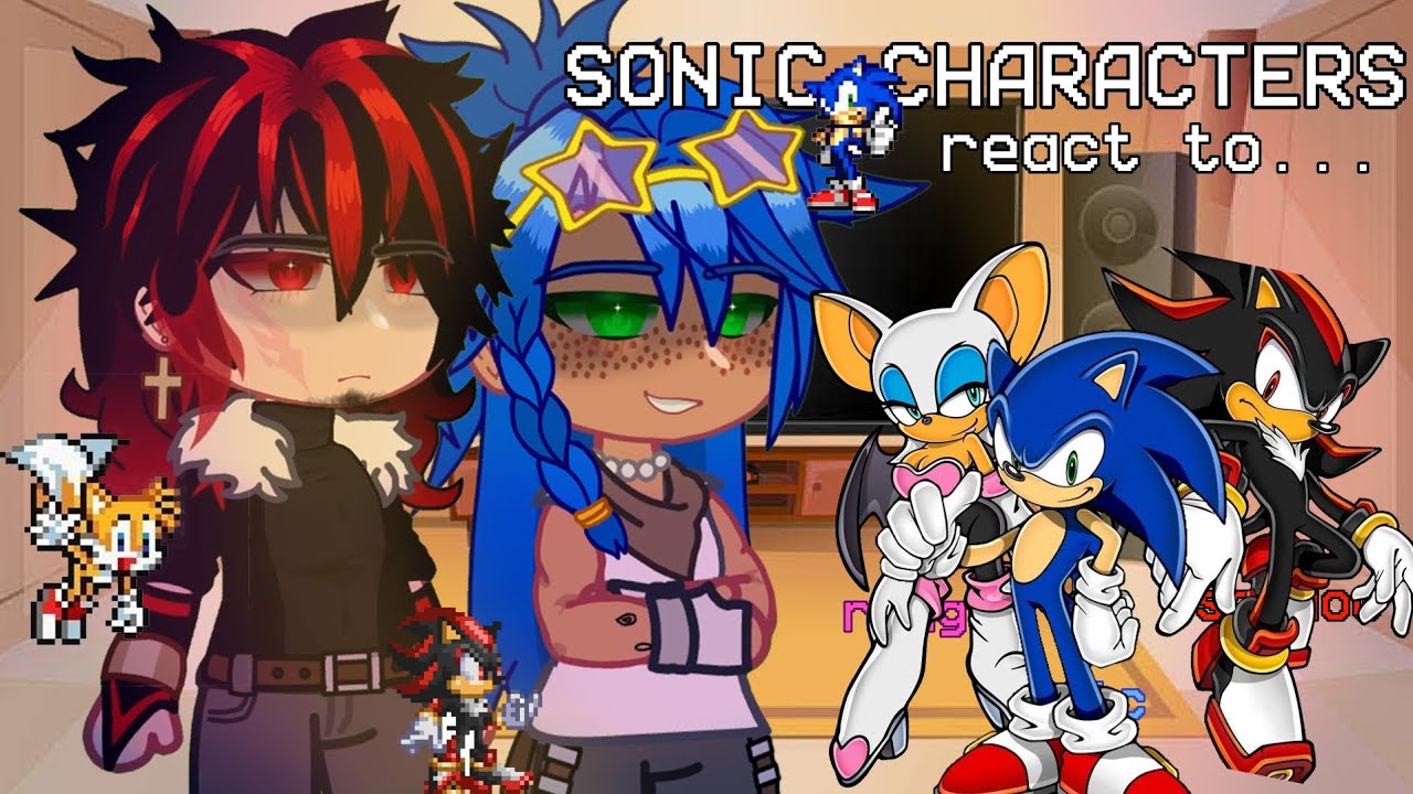 || 💙SONIC CHARACTERS react to themselves!!💙 || ships/angst/MY AU || 💙SONADOW❤️ || part 1 #sonic