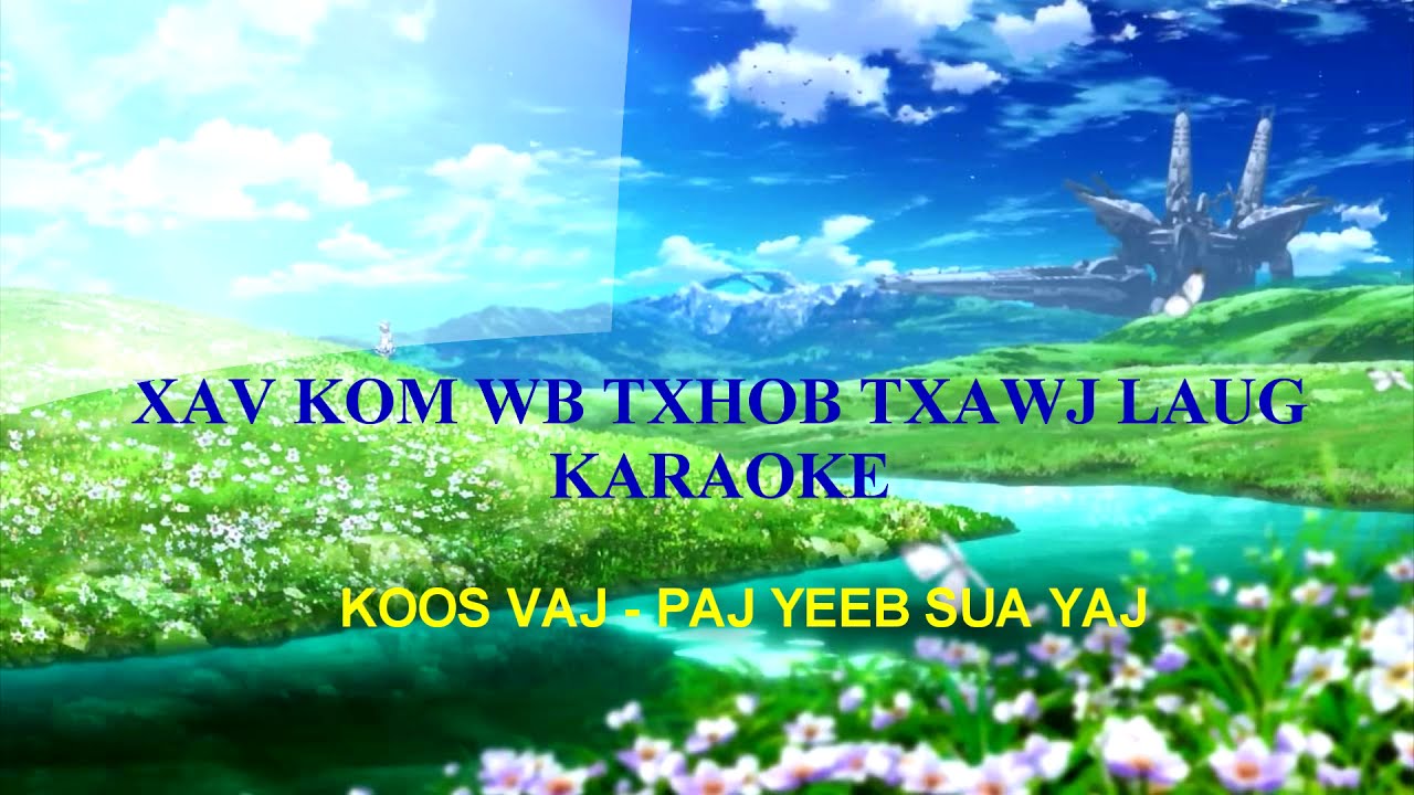 Xav kom txhob txawj laus Karaoke (instrumental)