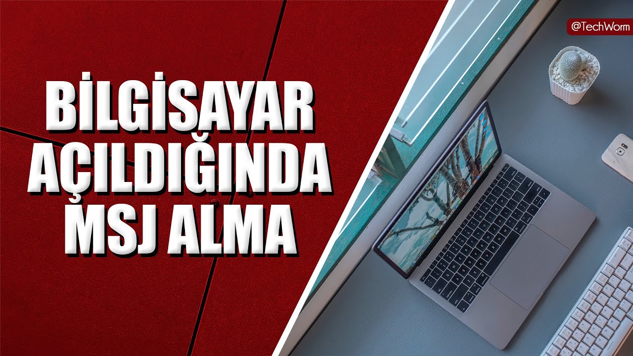 Bilgisayarınız A&ccedil;ıldığında Otomatik Mesaj Alma