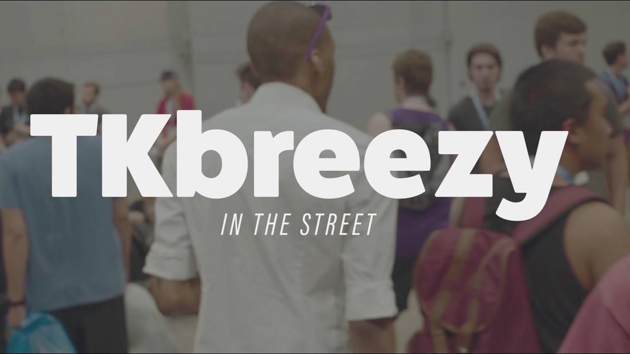 TKbreezy: In the Street | Evo 2016 Day 2