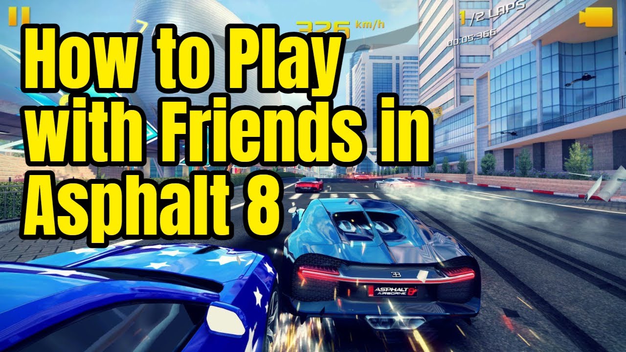 Как добавить друга и играть с друзьями в Asphalt 8: На взлёт 2022