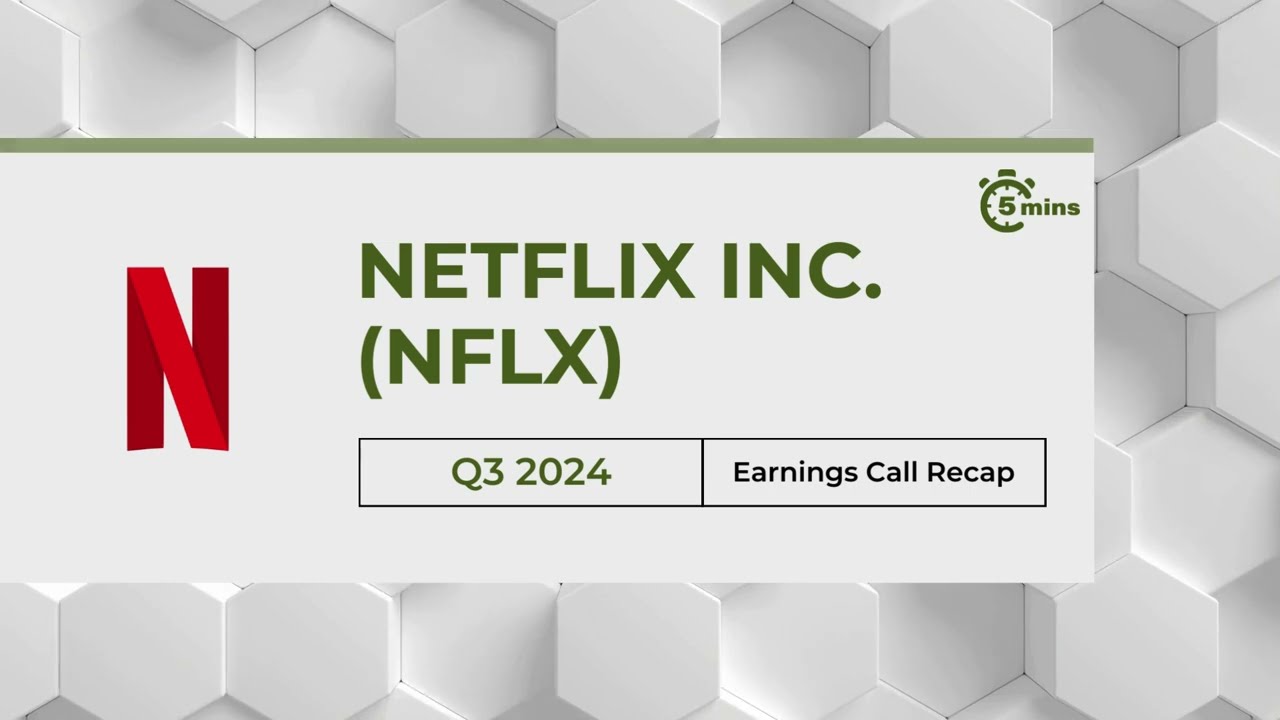 Netflix Inc. (NFLX) Earnings Call Recap for Q3 2024