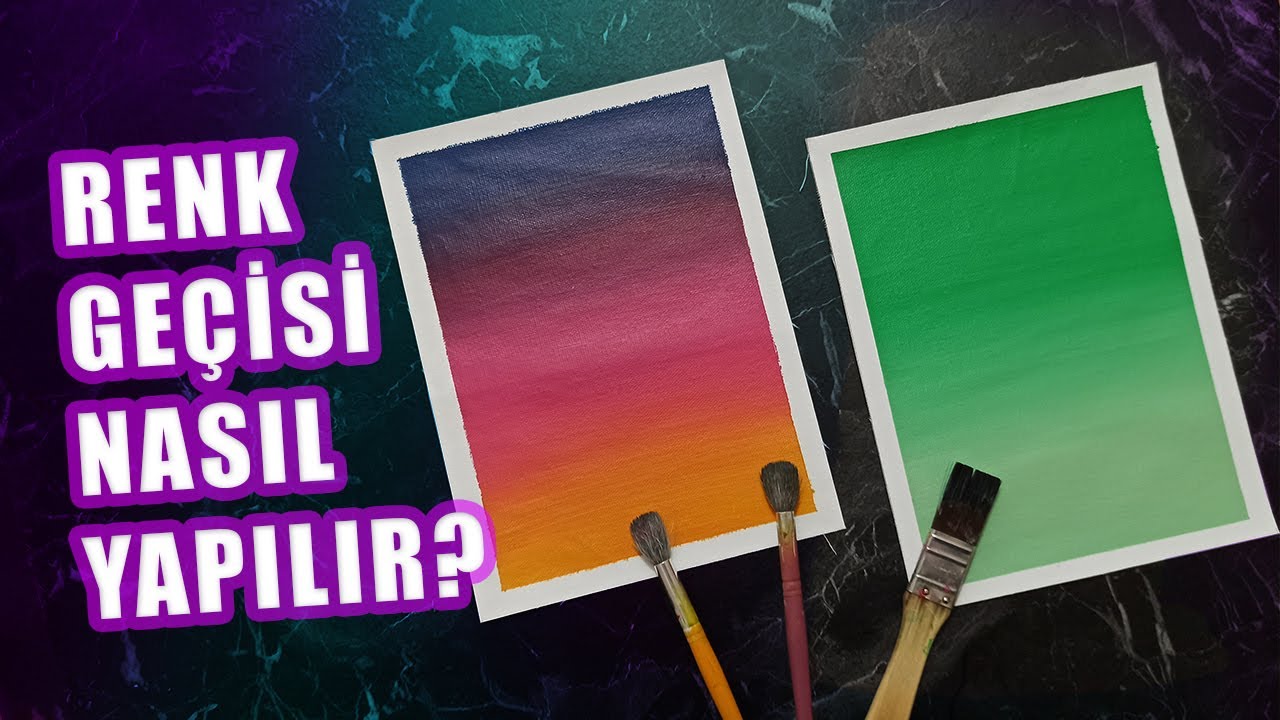 BASİT AKRİLİK BOYA RENK GEÇİŞİ NASIL YAPILIR?