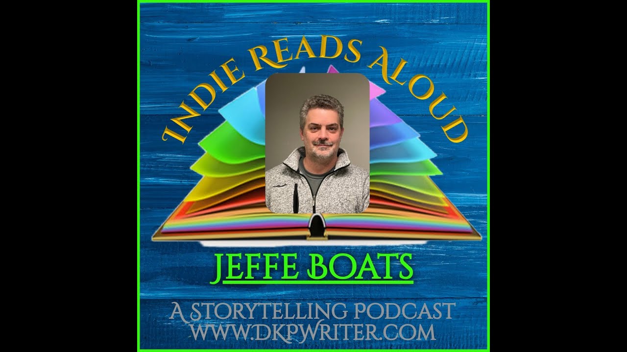 Indie Reads Aloud Radio with Jeffe Boats and 