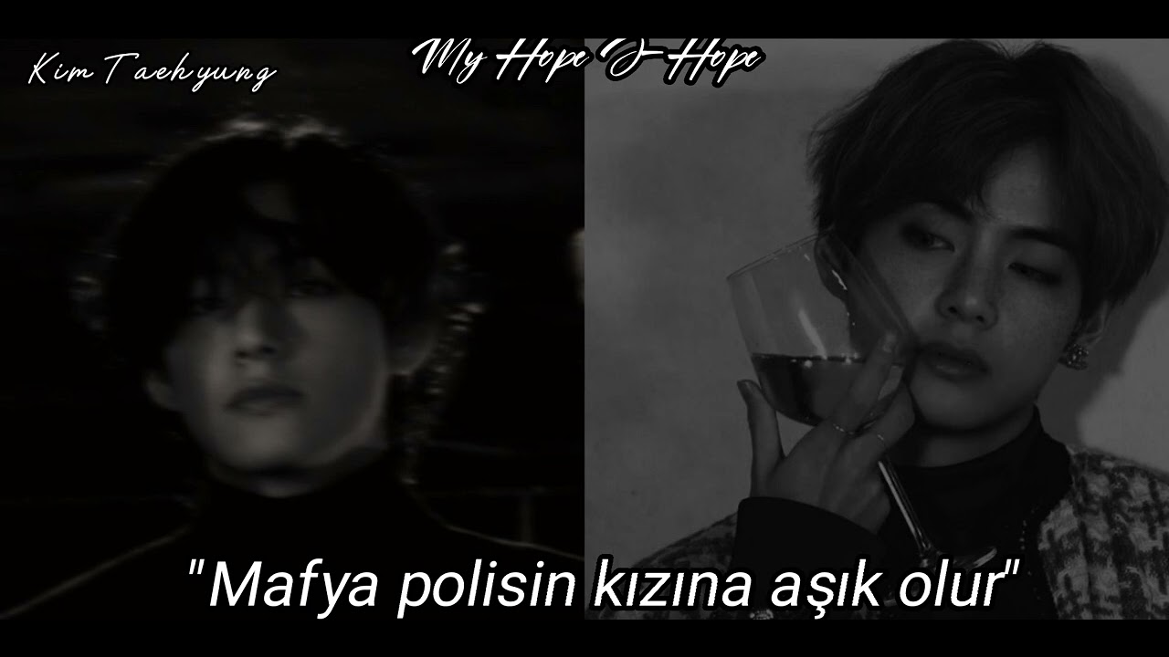 Taehyung ile hayal et| Mafya polisin kızına aşık olur (1-?)