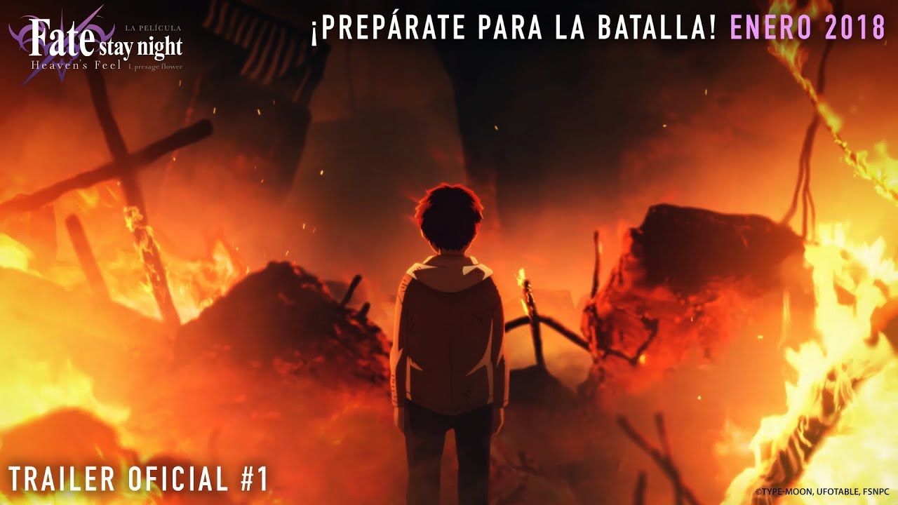 Fate Stay Night Heaven's Feel La Película: Trailer #1