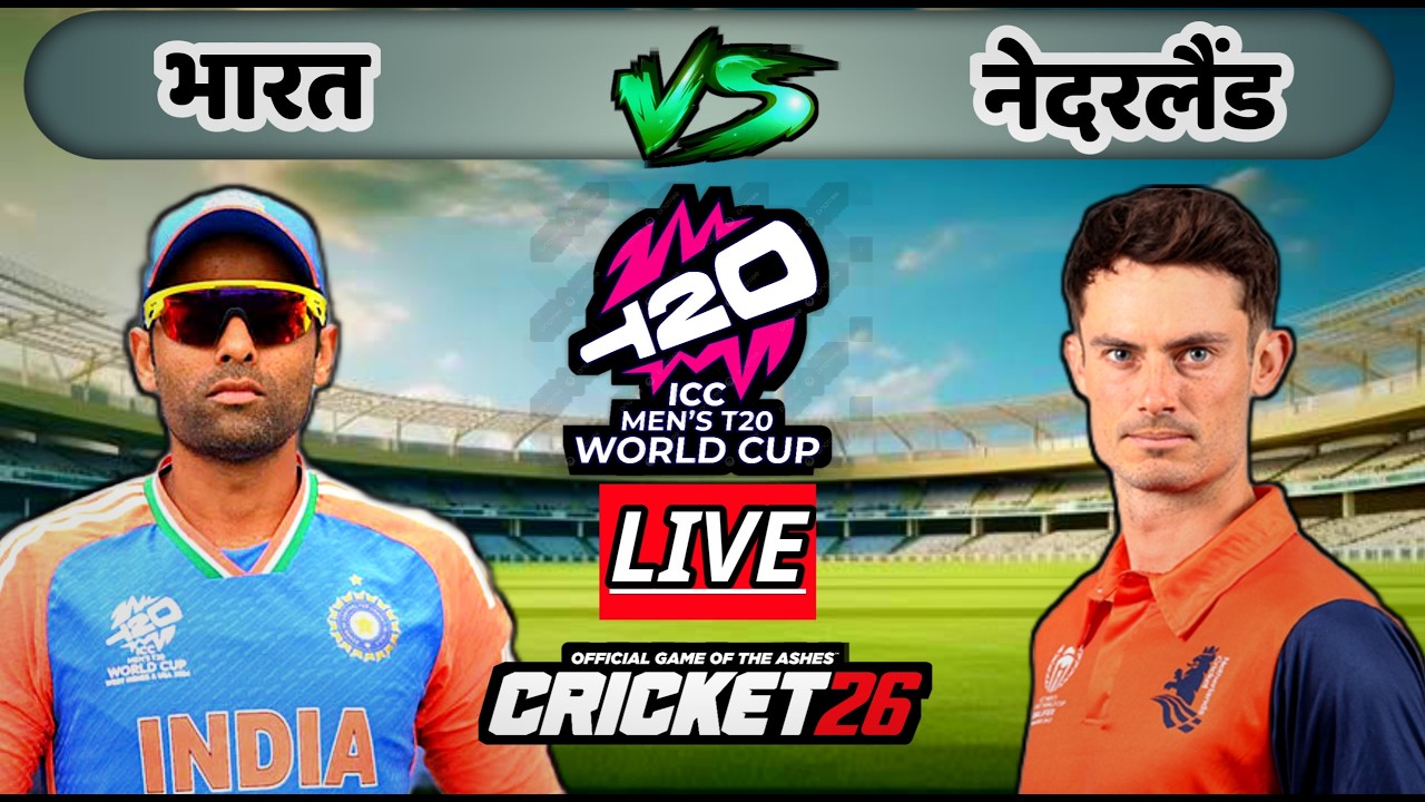 🔴LIVE - IND vs NED T20 Cricket match Today at AHMEDABAD | 🔴T20 World cup 2026 | Cricket 26 Gameplay