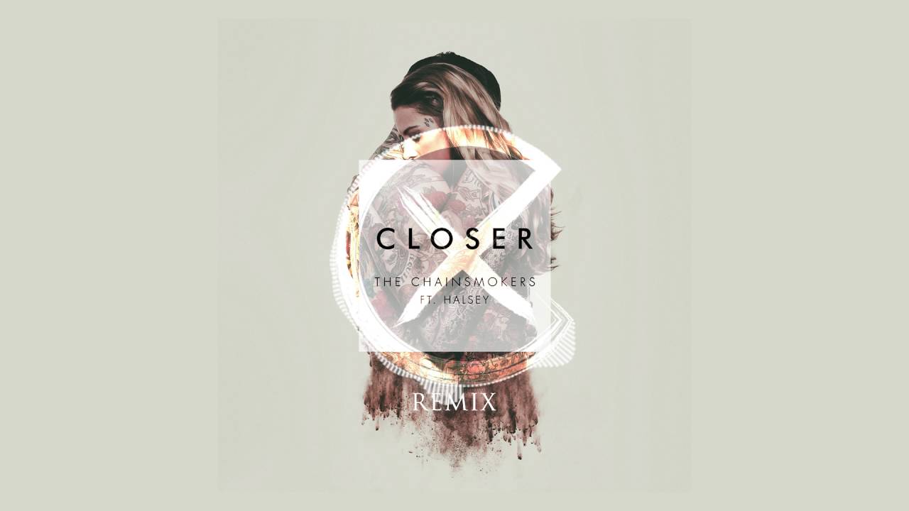 The Chainsmokers - Closer ft.Halsey (Xan Griffin Remix)