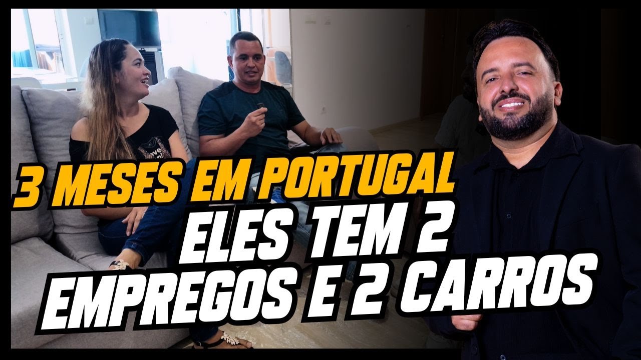 Como Esse Casal Conseguiu TUDO Isso em Apenas 3 Meses em Portugal?