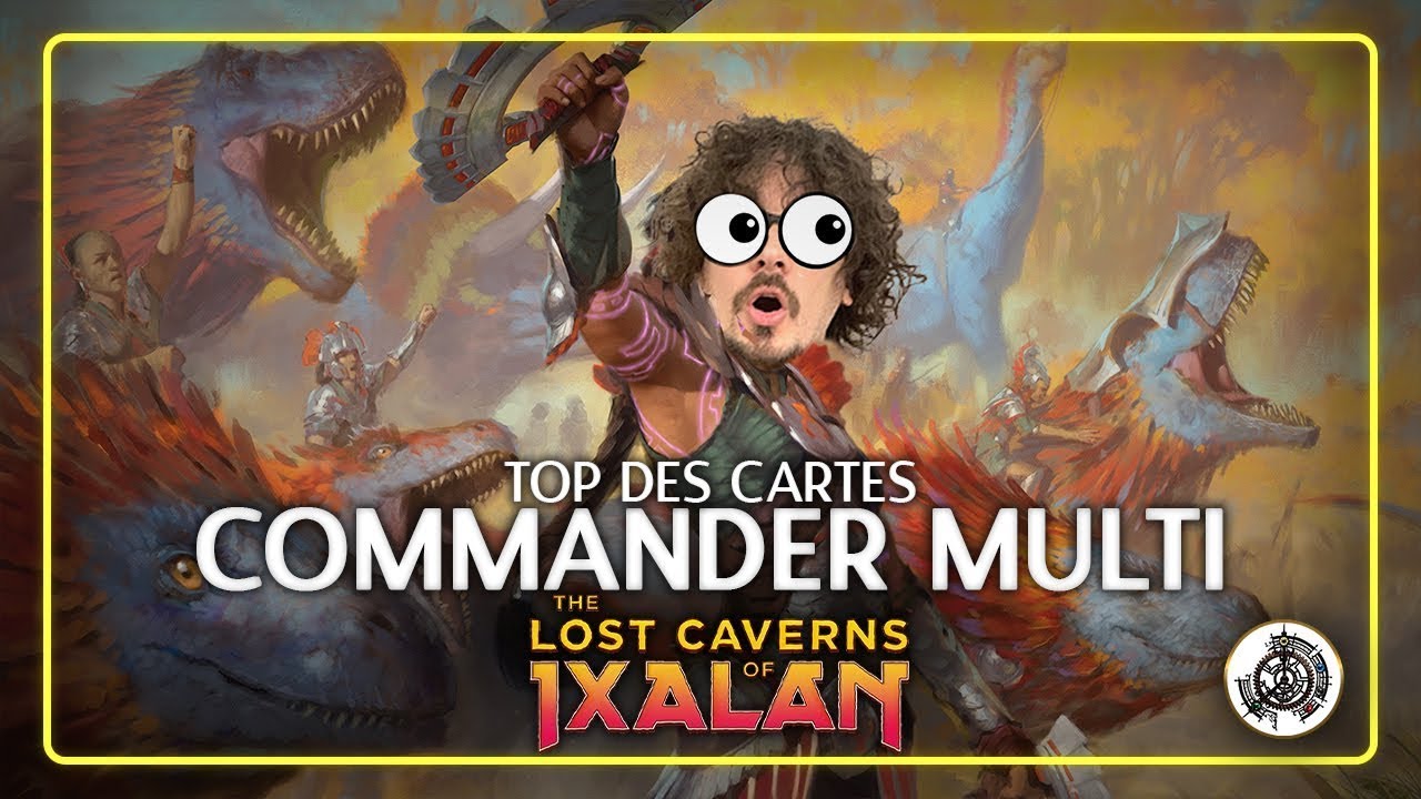 Top Cartes Les Cavernes Oubliées d'Ixalan - Le Maindeck [Commander]