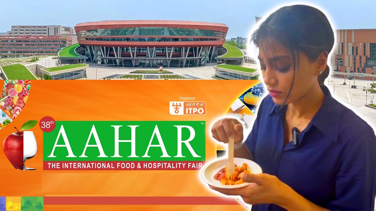 What’s Cooking at Aahar 2024? A Tour of the Largest Food 🍛 and Hospitality Event in Asia