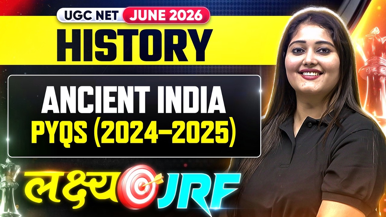 UGC NET History | UGC NET History Ancient India PYQs( 2024-2025) | UGC NET History Classes 2026