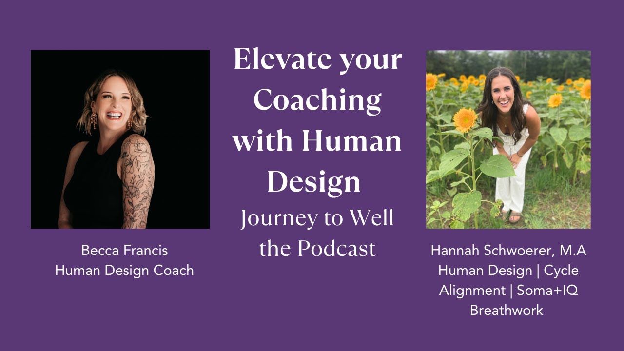 Elevate your Coaching with Human Design | Becca Francis